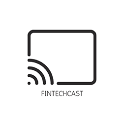 Fintechcast Podcast